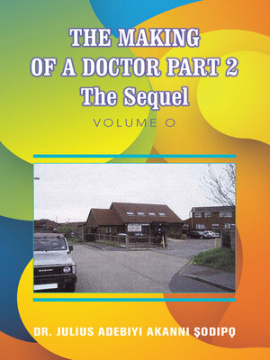 cover image of The Making of a Doctor Part 2